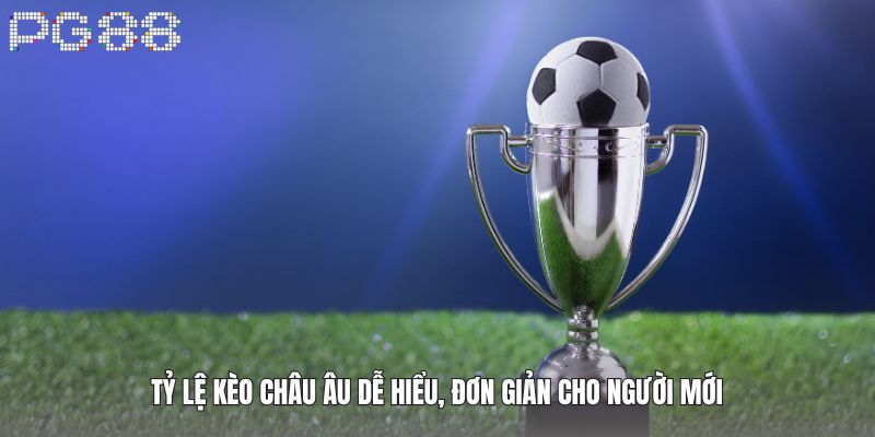 Các Tỷ Lệ Kèo Trong Bóng Đá - Bí Mật Đằng Sau Những Con Số 3 Tỷ lệ kèo châu Âu dễ hiểu, đơn giản cho người mới